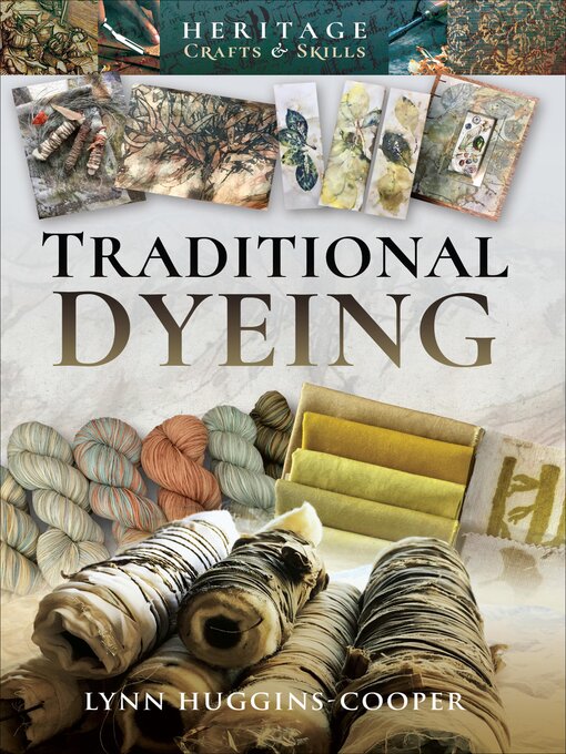 Title details for Traditional Dyeing by Lynn Huggins-Cooper - Available